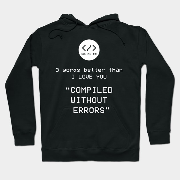 Compiled without Errors Hoodie by Enzai